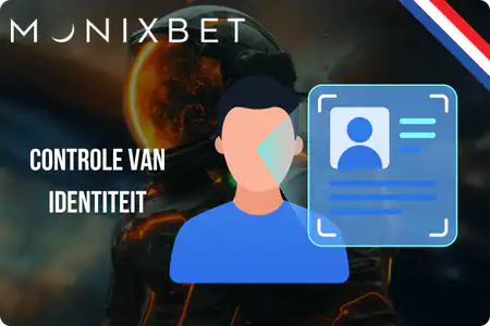 Controle van identiteit Monixbet